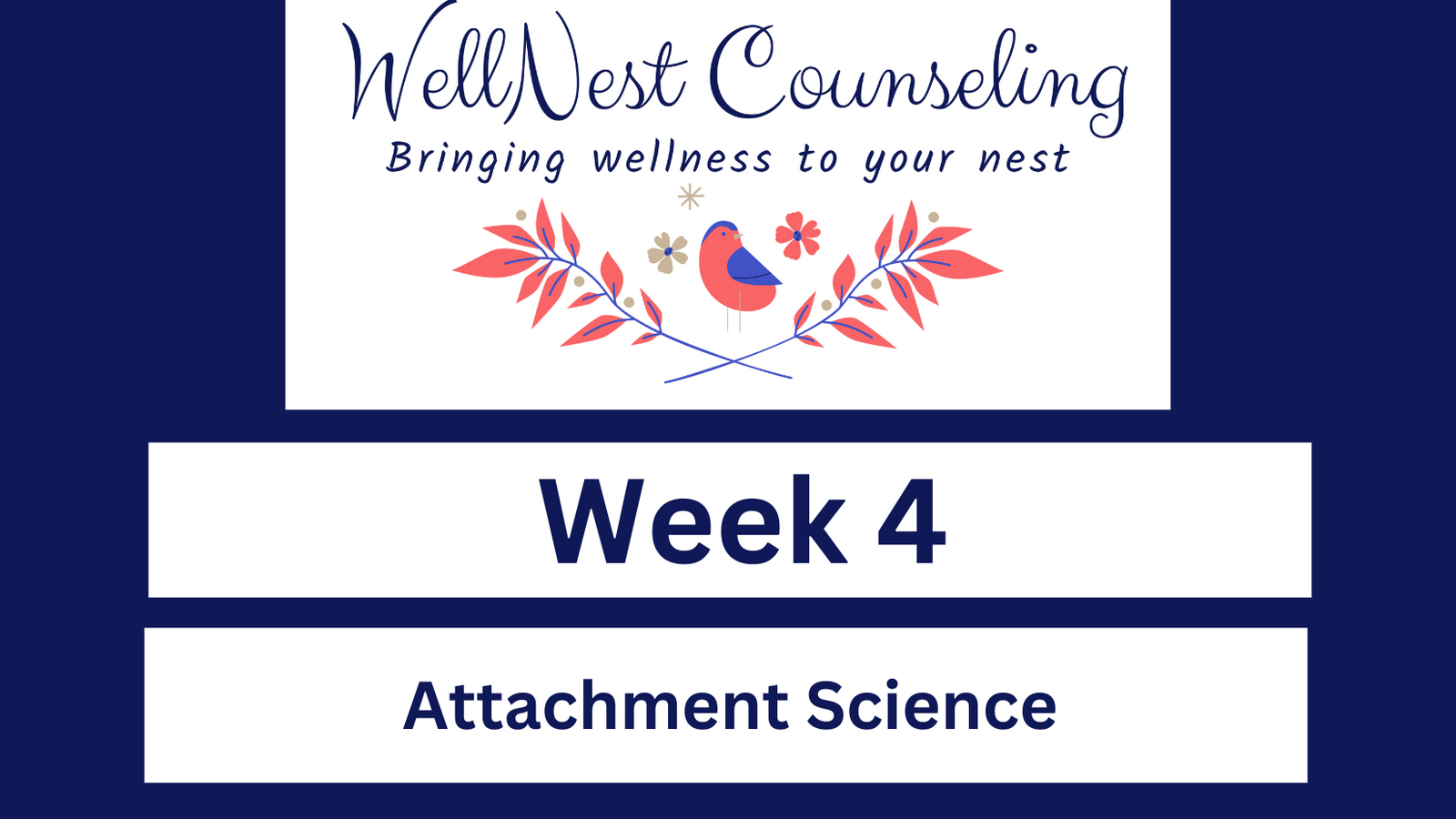 Week 4 Attachment Science